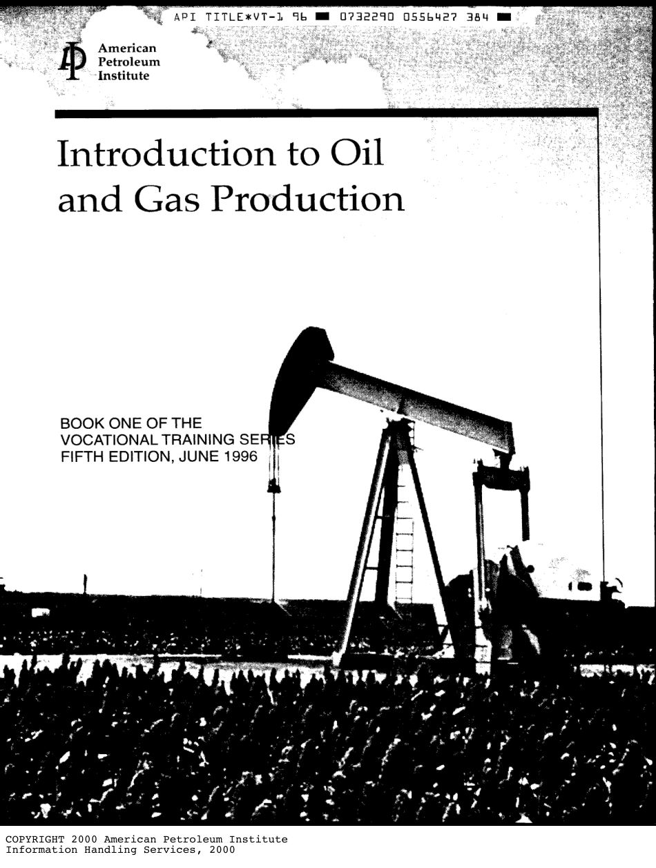 API Introduction to oil and gas production 1996 (book 1 of the vocational training series) scan.pdf_第1页