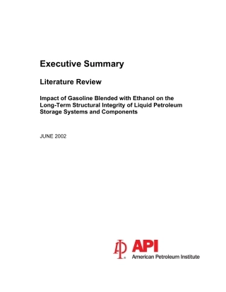 Impact of Gasoline Blended with Ethanol on the Long-Term Structural Integrity of Liquid Petroleum Storage Systems and Components 2002.pdf