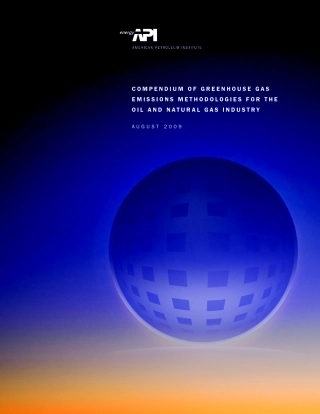 Compendium of Greenhouse Gas Emissions Estimation Methodologies for the Oil and Gas Industry 2009.pdf