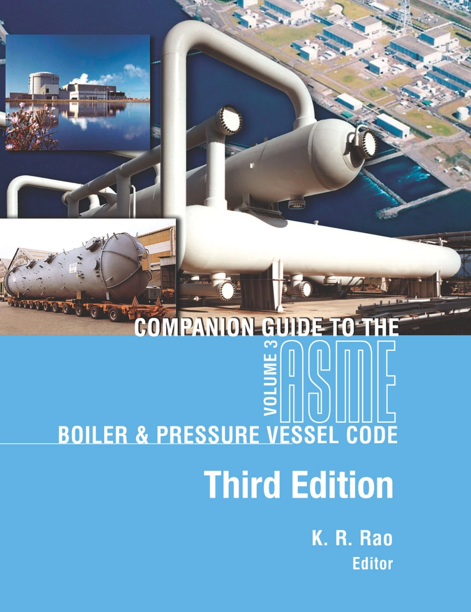 Companion guide to the ASME Boiler & Pressure Vessel Codes - part 3 (2009).pdf_第1页