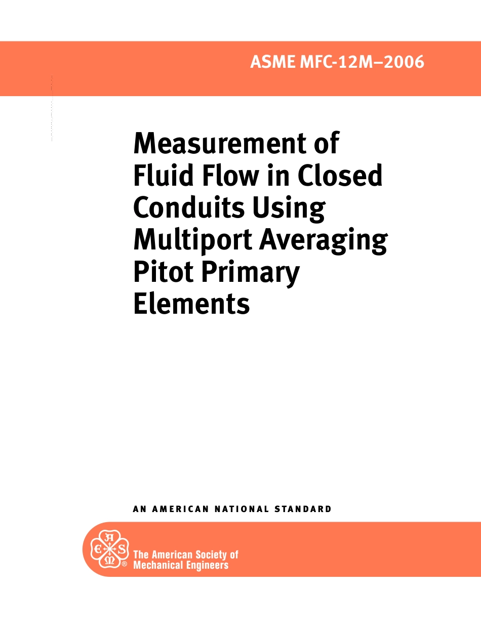 ASME MFC-12M-2006 利用多端组合普雷斯顿管主要部件测量封闭管道中的液体流量.pdf_第1页