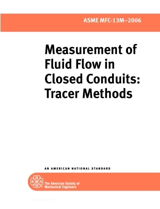 ASME MFC-13M-2006 封闭管道中流体流量的测量 跟踪法.pdf