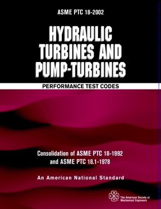 ASME PTC18_2002_Hydraulic Turbines and Pump-Turbines.pdf