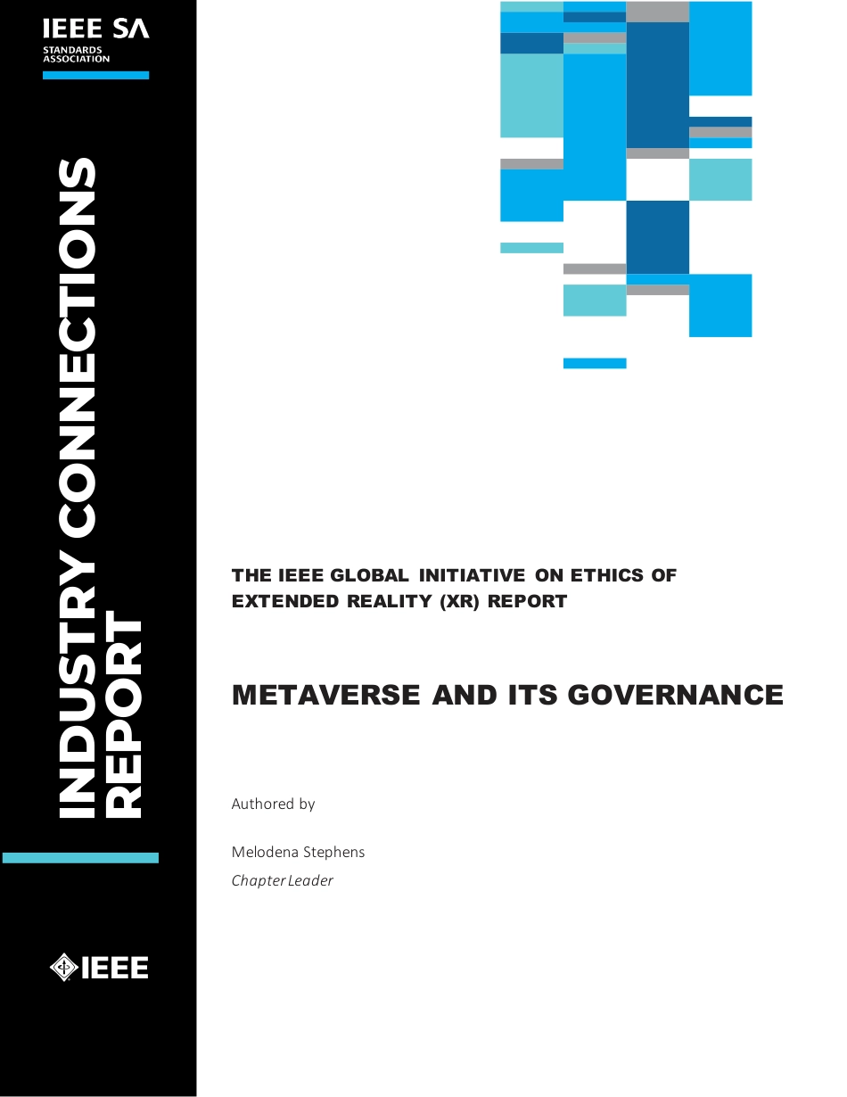 The IEEE global initiative on ethics of extended reality (XR) report. Metaverse and its governance 2022.pdf_第1页