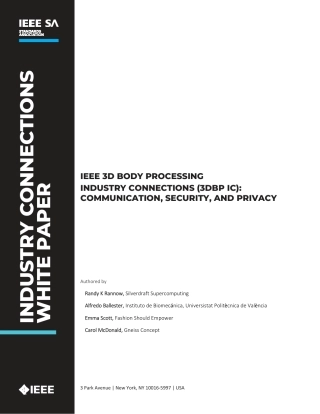 IEEE 3D Body Processing Industry Connections (3DBP IC) - Communication, Security, and Privacy 2019.pdf