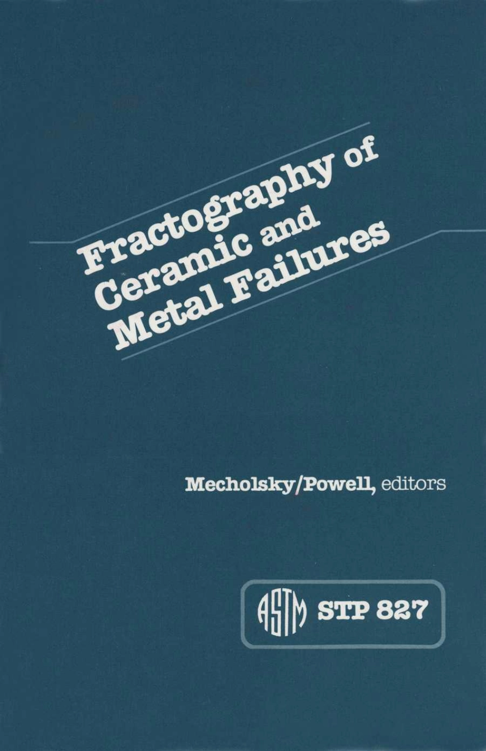 ASTM STP 827-1984.pdf_第1页