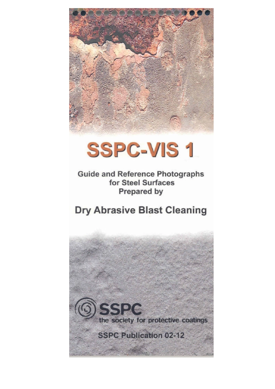 SSPC-VIS 1 2002 Guide and Reference Photographs for Steel Surfaces Prepared by D.pdf_第1页