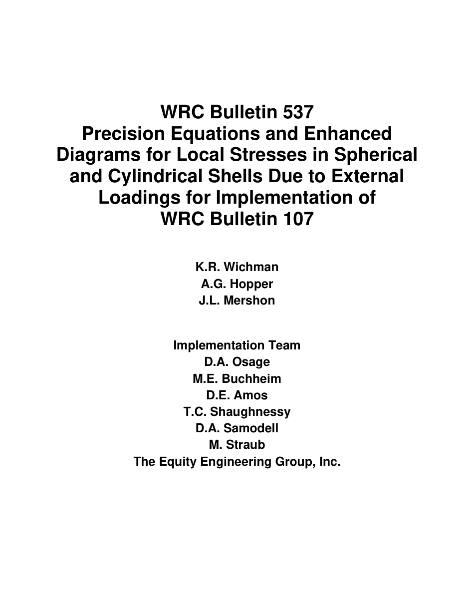 WRC 537-2013 Precision Equations and Enhanced Diagrams for Local Stresses in Spherical and Cylindrical Shells Due to External Loadings for Implementation of WRC Bulletin 107.pdf_第3页
