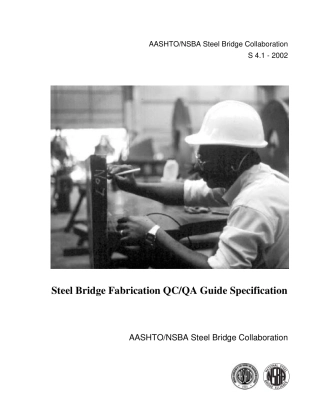 AASHTO-NSBA S4.1-2002 Steel Bridge Fabrication QC-QA Guide Specification.pdf