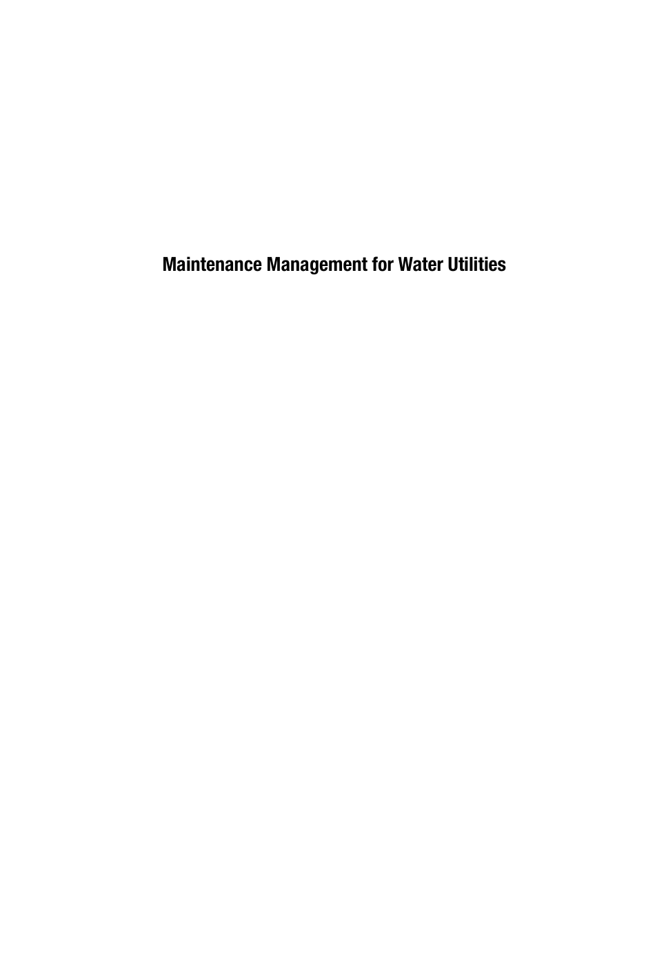 AWWA Maintenance Management for Water Utilities 2010.pdf_第2页