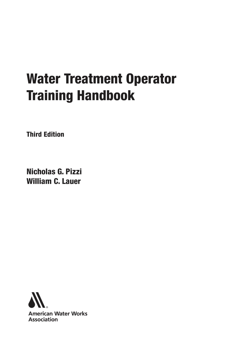 AWWA Water Treatment Operator Training Handbook 2013.pdf_第3页
