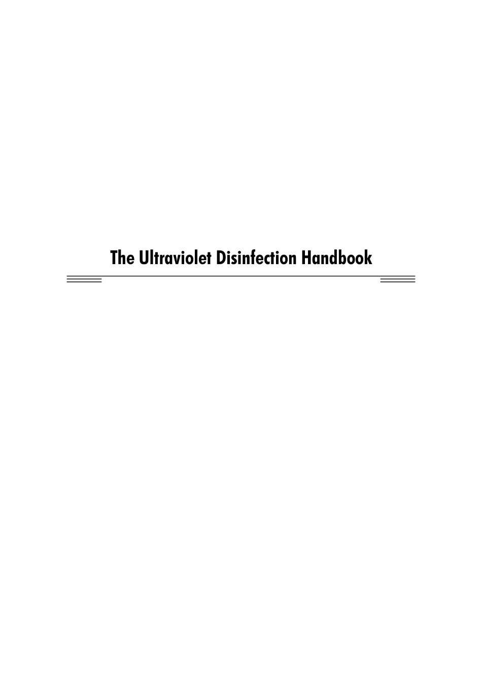 AWWA The Ultraviolet Disinfection Handbook 2008.pdf_第2页