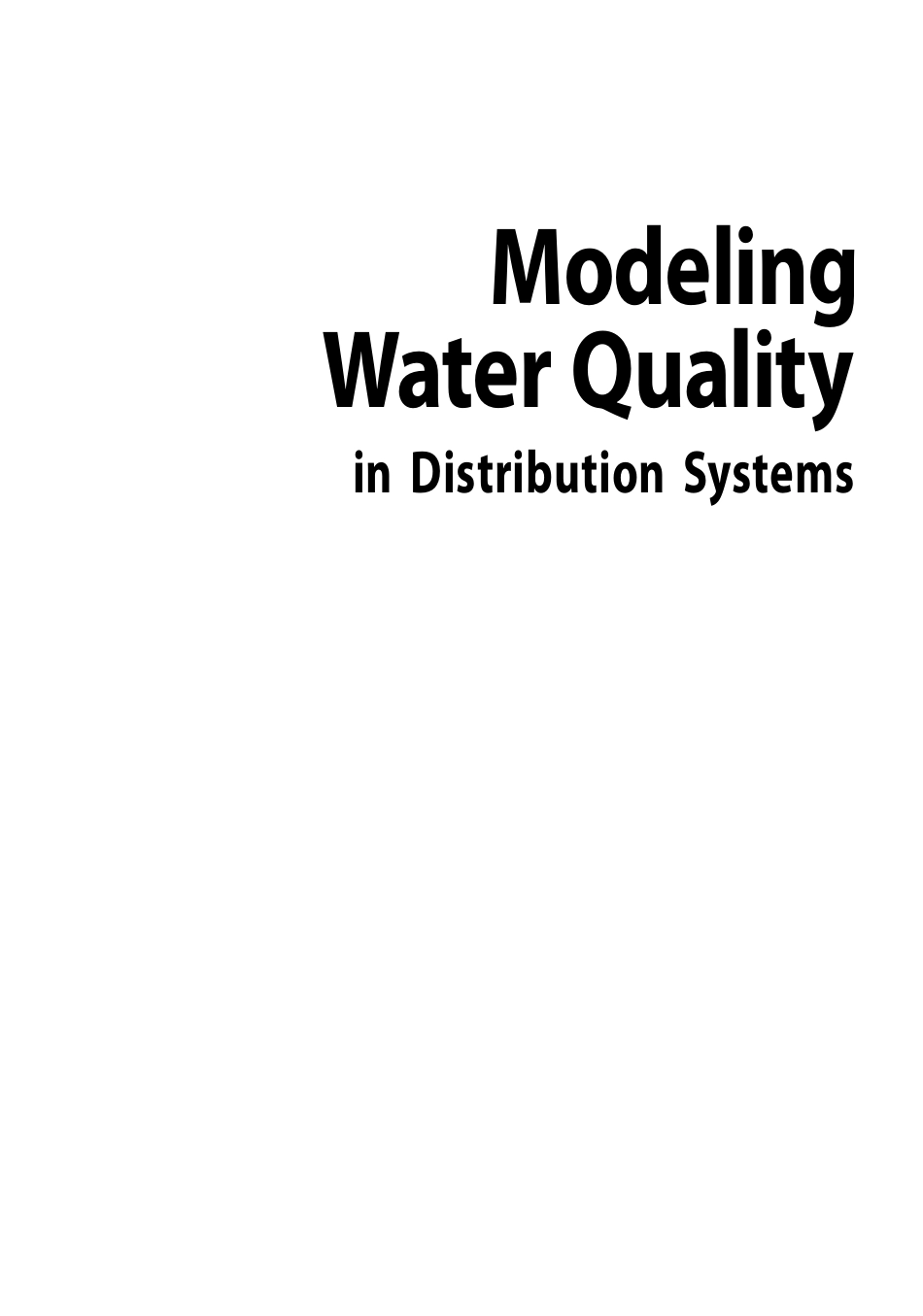AWWA Modeling Water Quality in Distribution Systems. 2012.pdf_第2页