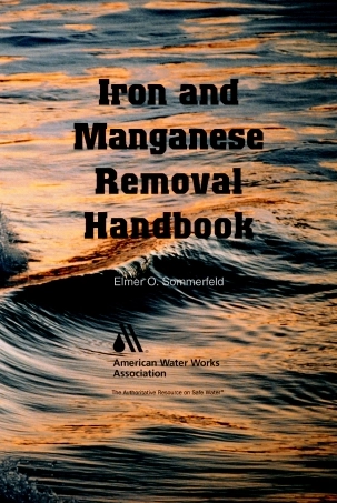 AWWA Iron and Manganese Removal Handbook 1999.pdf