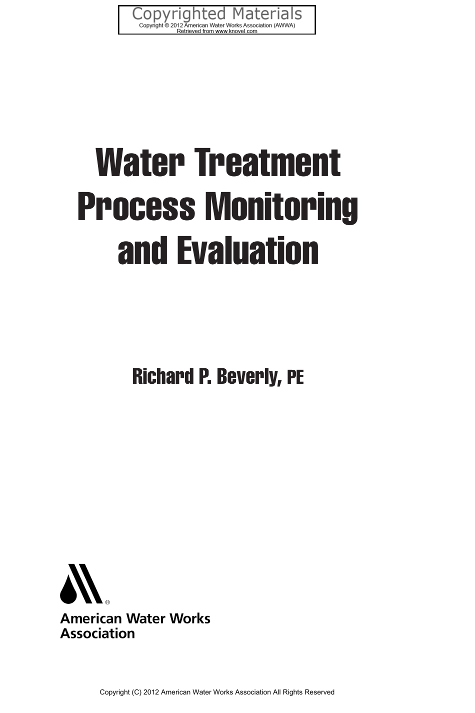 AWWA Water Treatment Process Monitoring and Evaluation. 2012.pdf_第1页