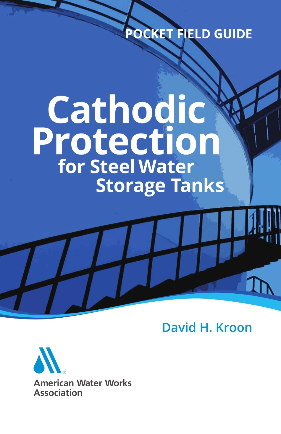 AWWA_Cathodic_Protection_for_Steel_Water_Storage_Tanks_Pocket_Field.pdf_第1页