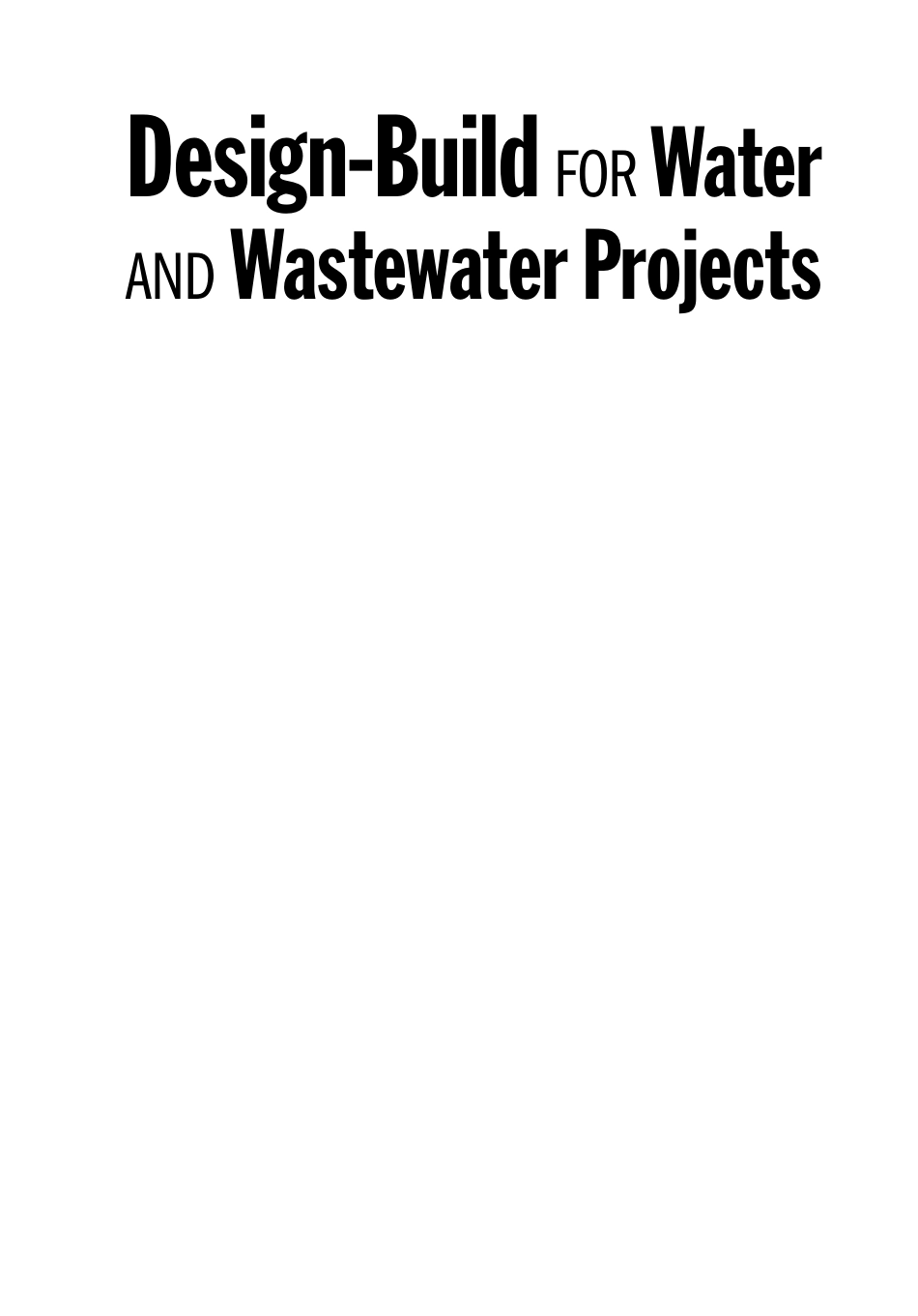 AWWA Design-Build for Water and Wastewater Projects. 2012.pdf_第2页