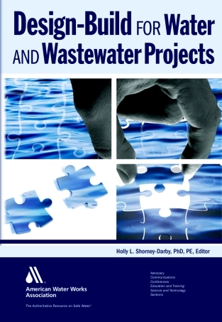 AWWA Design-Build for Water and Wastewater Projects. 2012.pdf