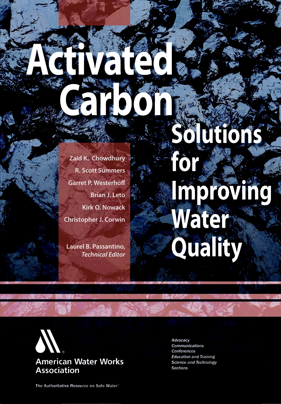 AWWA Activated carbon. Solutions for improving water quality 2013.pdf_第1页