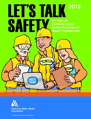AWWA Let's Talk Safety 2012.pdf