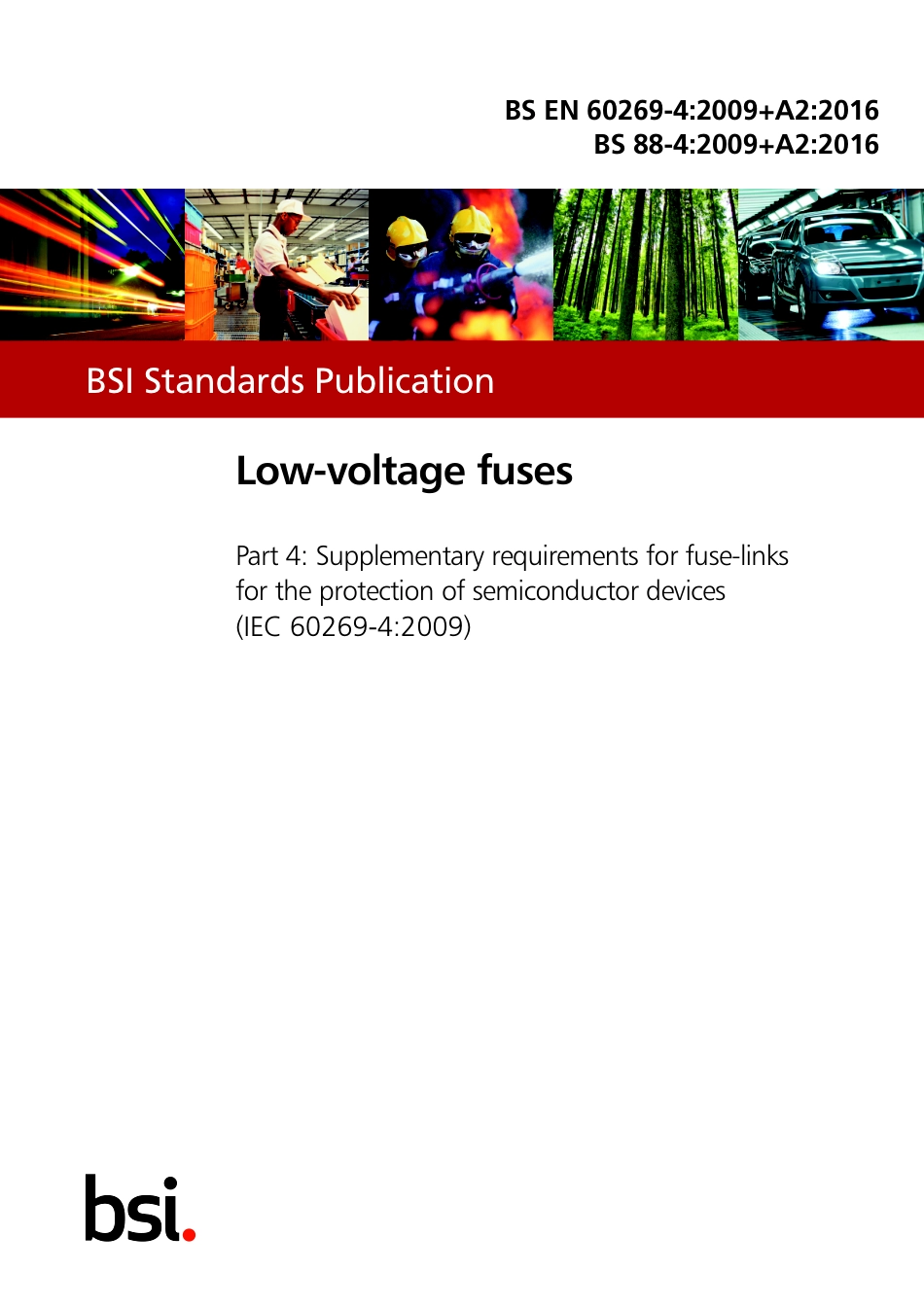 BS EN 60269-4-2009 + A2-2016 (BS 88-4-2009 + A2-2016).pdf_第1页