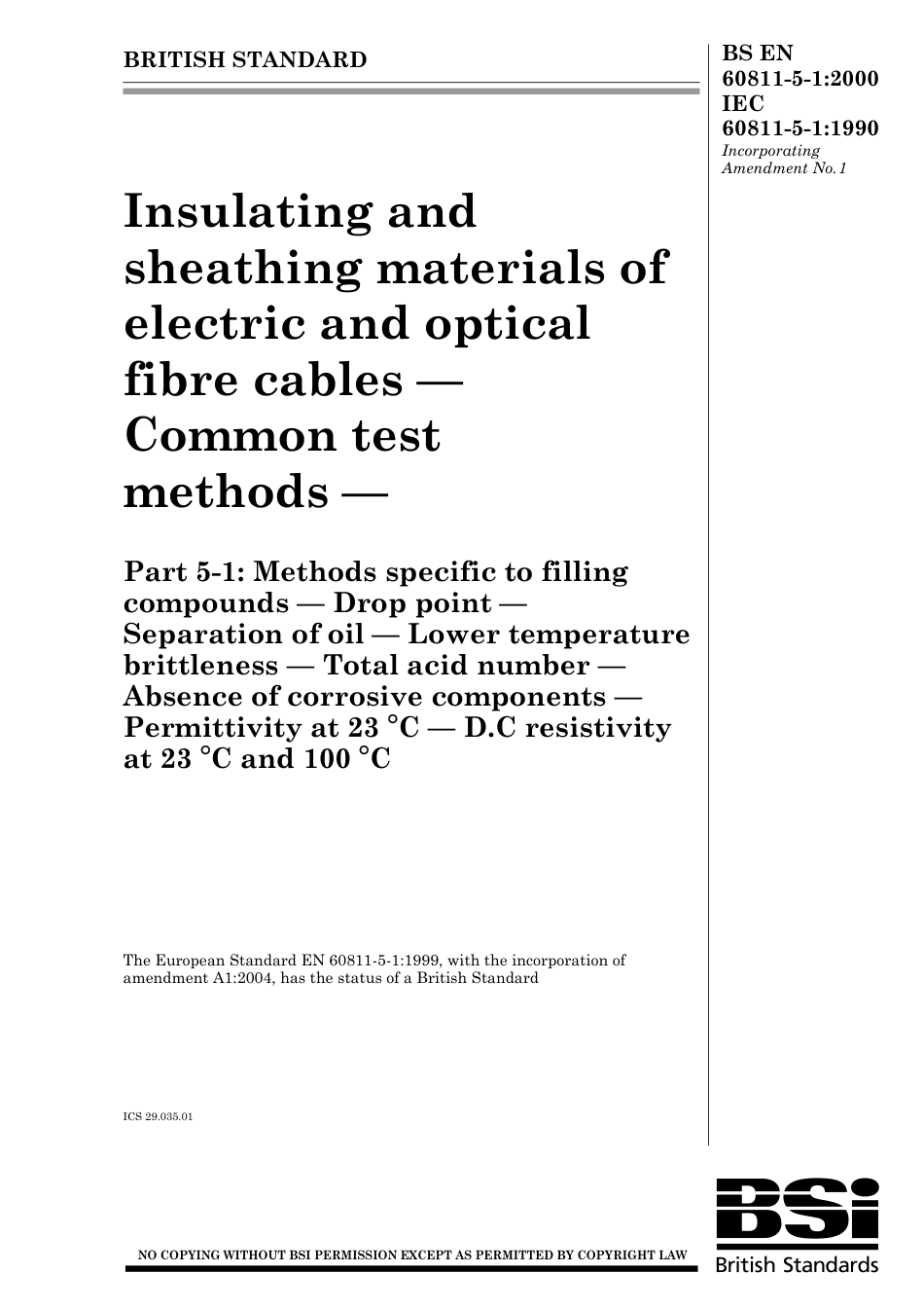 BS EN 60811-5-1-2000 (2004) IEC 60811-5-1-1990.pdf_第1页
