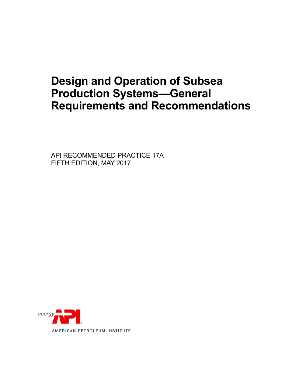 API 17A-2017 Design and Operation of Subsea Production Systems—General Requirem.pdf_第1页