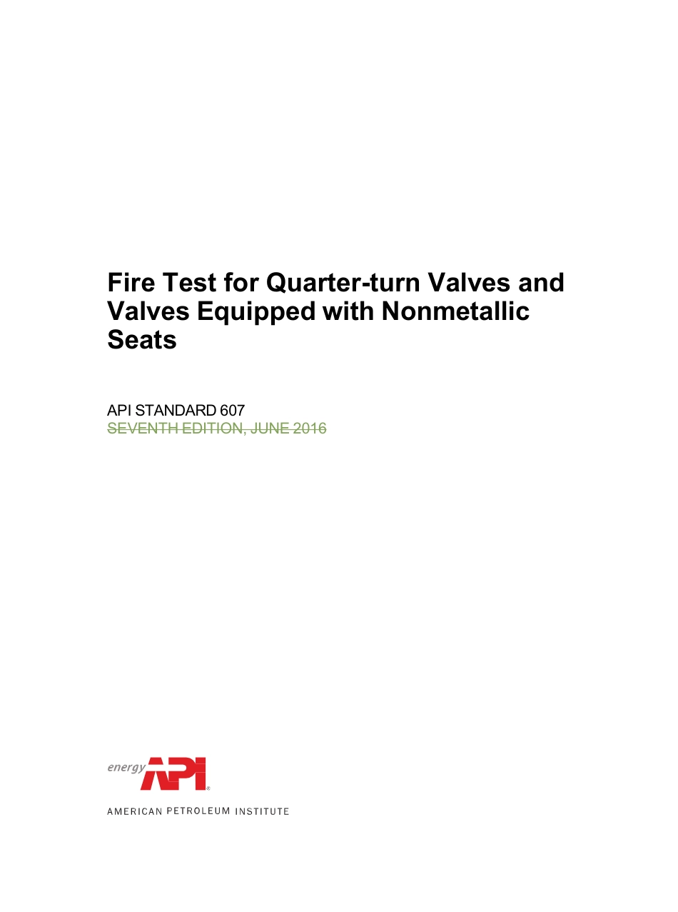 API 607-2020 Fire Test for Quarter-turn Valves and Valves Equipped with Nonmetal.pdf_第1页