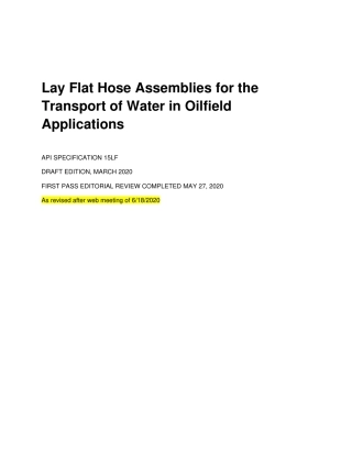 API SPEC 15LF-202 Lay Flat Hose Assemblies for the Transport of Water in Oilfiel.pdf