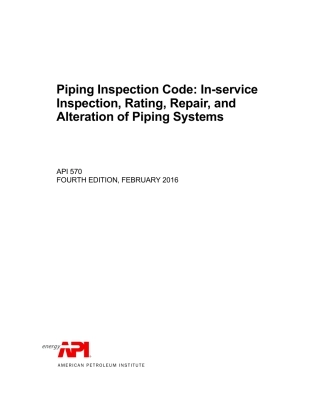 API 570-2016 Piping Inspection Code In-service Inspection, Rating, Repair, and Alteration of Piping Systems.pdf