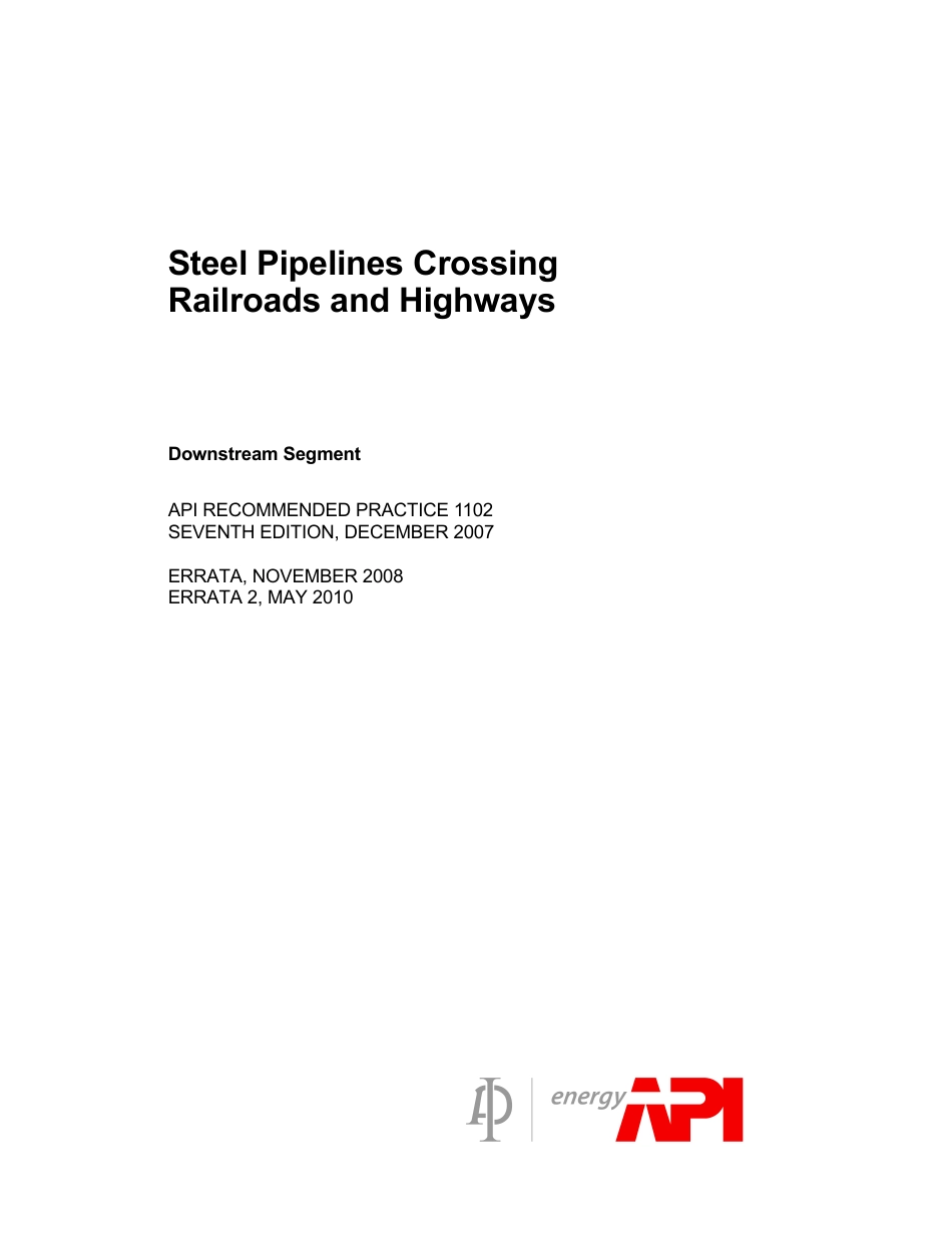 API RP 1102 2007 Steel Pipelines Crossing Railroads and Highways.pdf_第1页