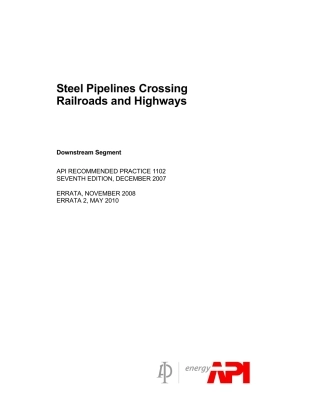 API RP 1102 2007 Steel Pipelines Crossing Railroads and Highways.pdf