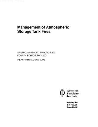 API RP 2021 2001 R2006 Management of Atmospheric Storage Tank Fires.pdf