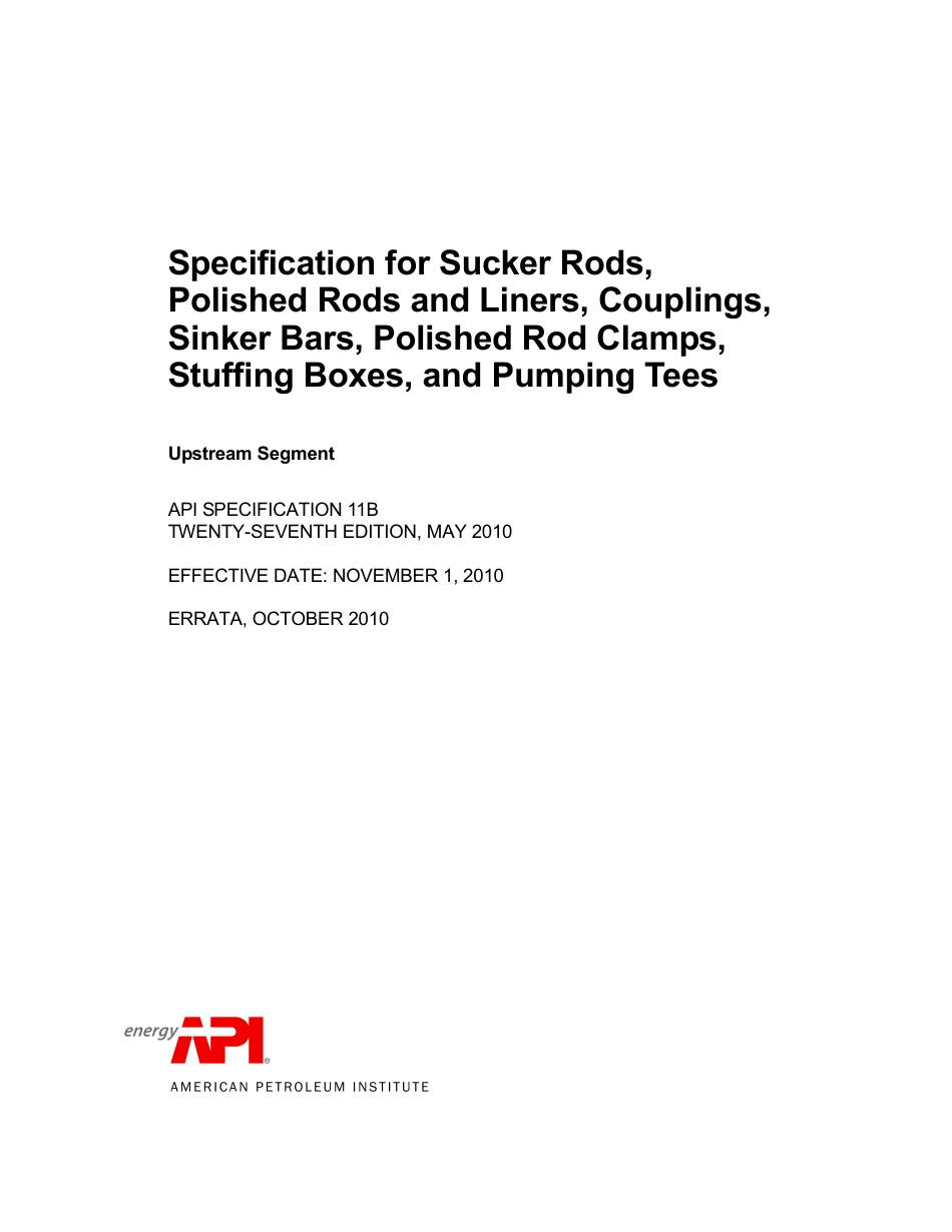 API Spec 11B-2010 Specification for Sucker Rods, Polished Rods and Liners, Couplings, Sinker Bars, Polished Rod.pdf_第3页