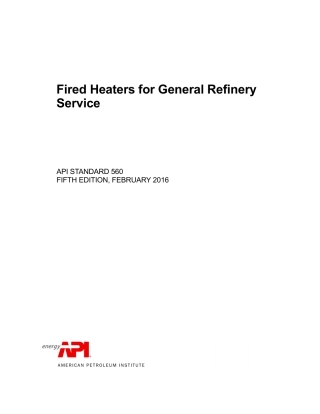 API Std 560-2016 Fired Heaters for General Refinery Services.pdf