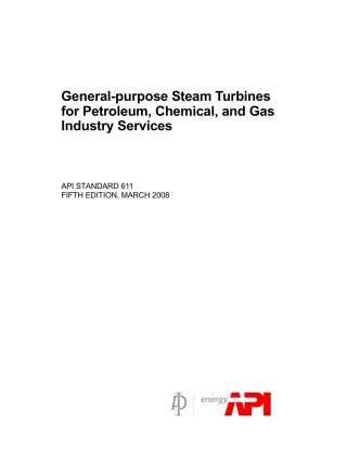 API Std 611-2008(E) General Purpose Steam Turbines for Petroleum, Chemical, and Gas Industry Services.pdf