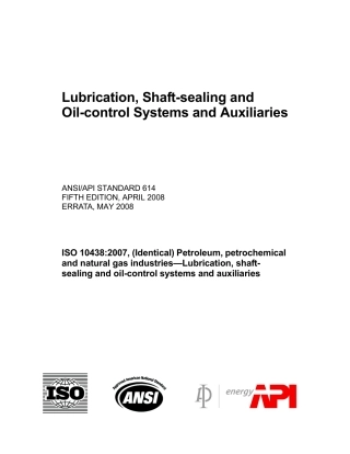 API Std 614-2008 Lubrication, Shaft-Sealing and Oil-Control Systems and Auxiliaries.pdf