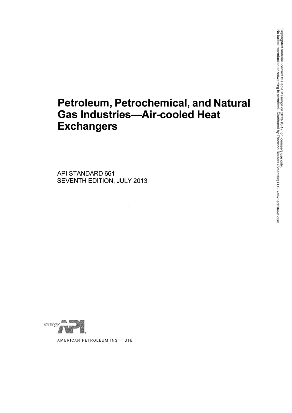 API Std 661 7th 2013 Petroleum, Petrochemical, and Natural Gas Industries—Air-Cooled Heat Exchangers for General Refinery Service.pdf_第1页