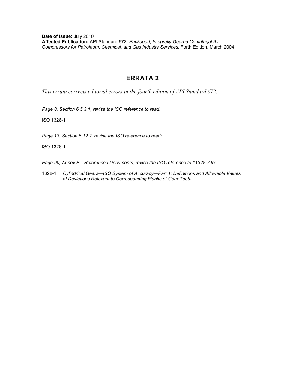 API Std 672-2004 e4_201005_Errata2 Packaged, Integrally Geared Centrifugal Air Compressors for Petroleum, Chemical, and Gas Industry Services.pdf_第1页