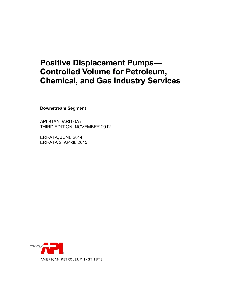 API Std 675-2012(2015) Positive Displacement Pumps—Controlled Volume for Petroleum, Chemical, and Gas Industry Services.pdf_第3页