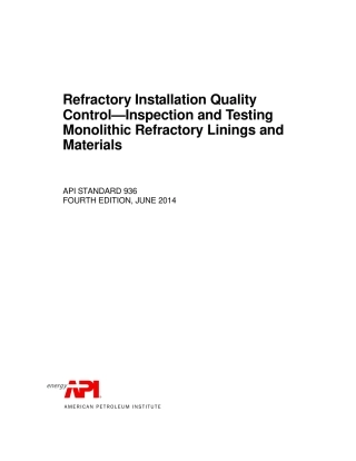 API Std 936 2014 Refractory Installation Quality Control—Inspection and Testing.pdf