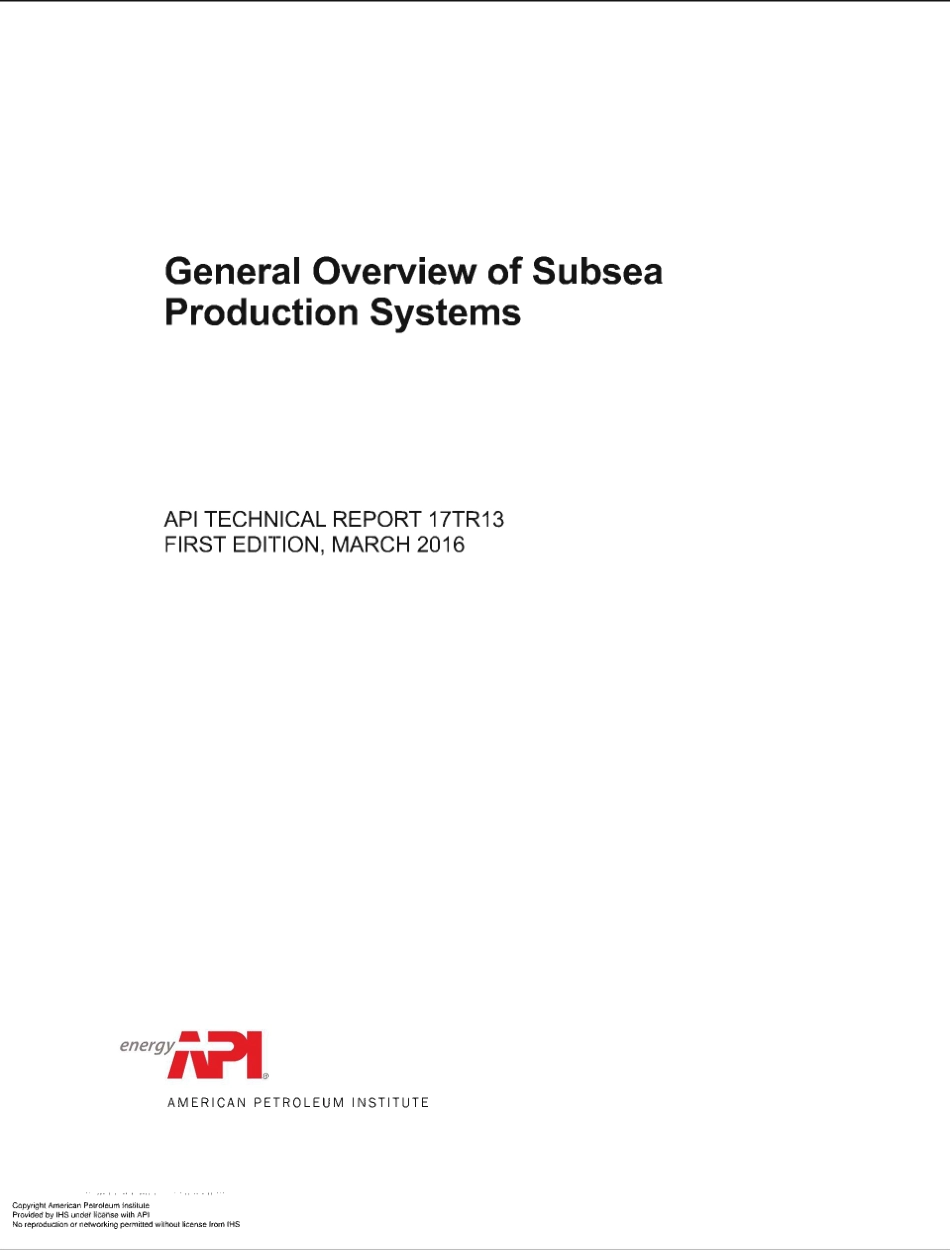 API TR 17TR13-2016 General Overview of Subsea Production Systems.pdf_第1页