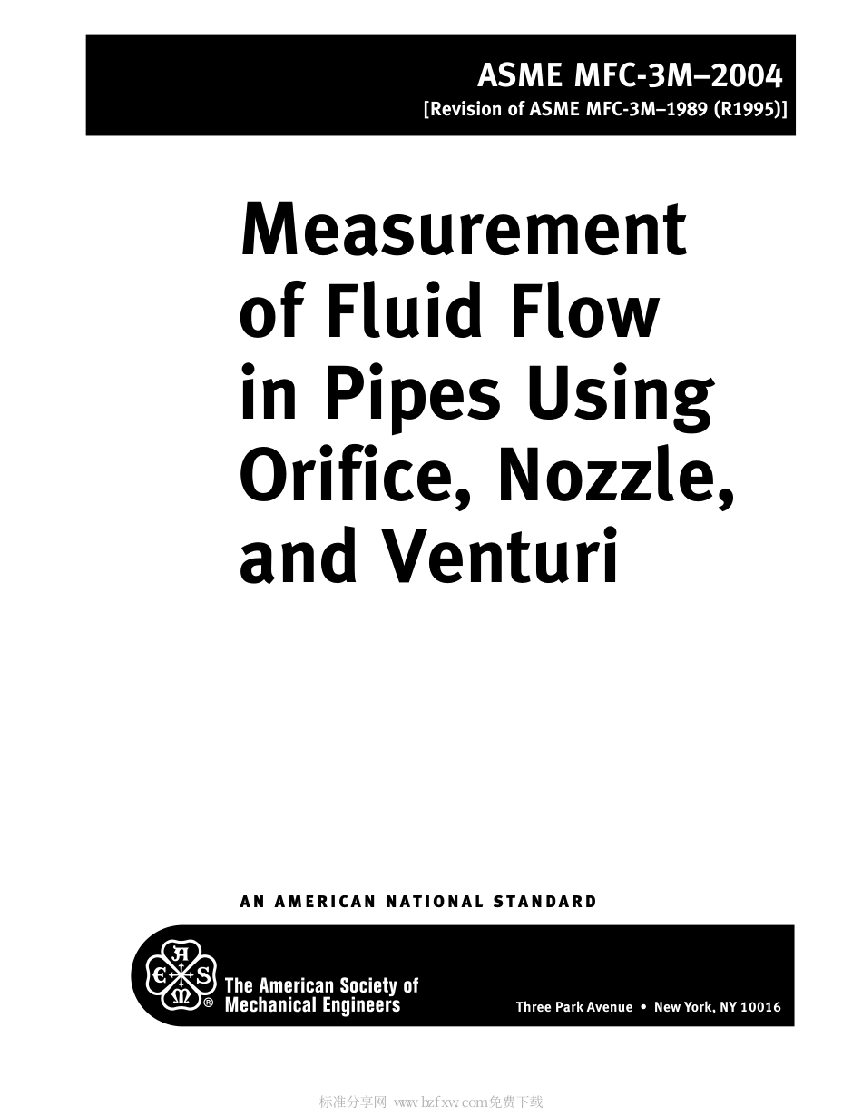 ASME MFC-3M-2004 Measurement of Fluid Flow in Pipes Using Orifice, Nozzle, and Venturi.pdf_第2页
