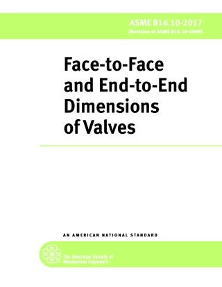 ASME B16.10-2017 Face-to-Face and End-to-End Dimensions of Valves.pdf