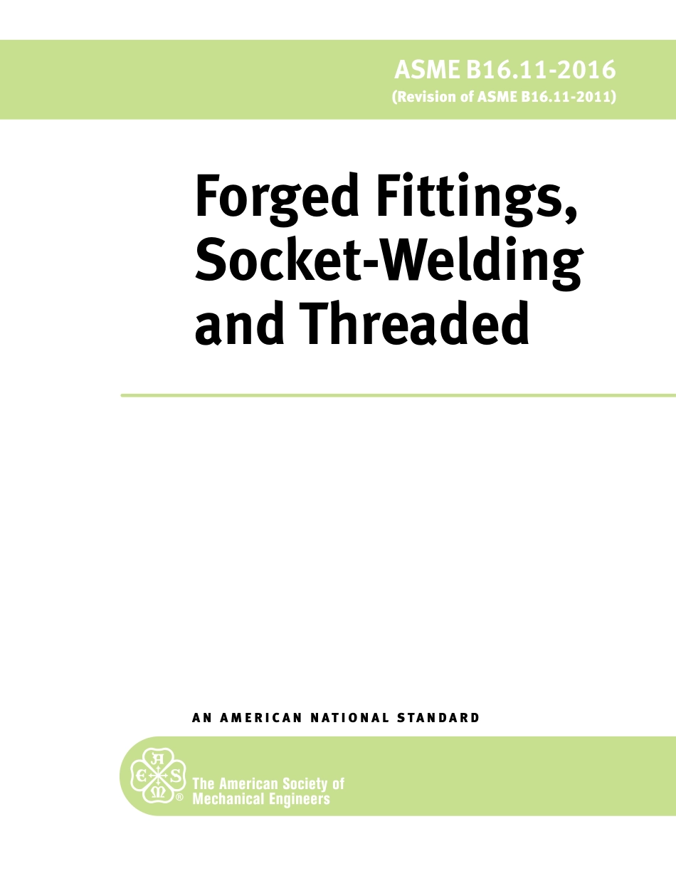 ASME B16.11-2016 Forged Fittings, Socket-Welding and Threaded.pdf_第1页