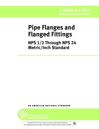 ASME B16.5-2013 Pipe Flanges and Flanged Fittings NPS 12 Through NPS 24 MetricInch Standard.pdf