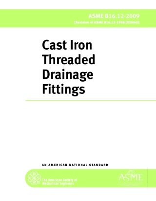 ASME B16.12-2009 Cast Iron Threaded Drainage Fittings.pdf
