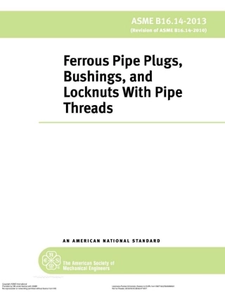 ASME B16.14 2013 Ferrous Pipe Plugs, Bushings, and Locknuts with Pipe Threads.pdf