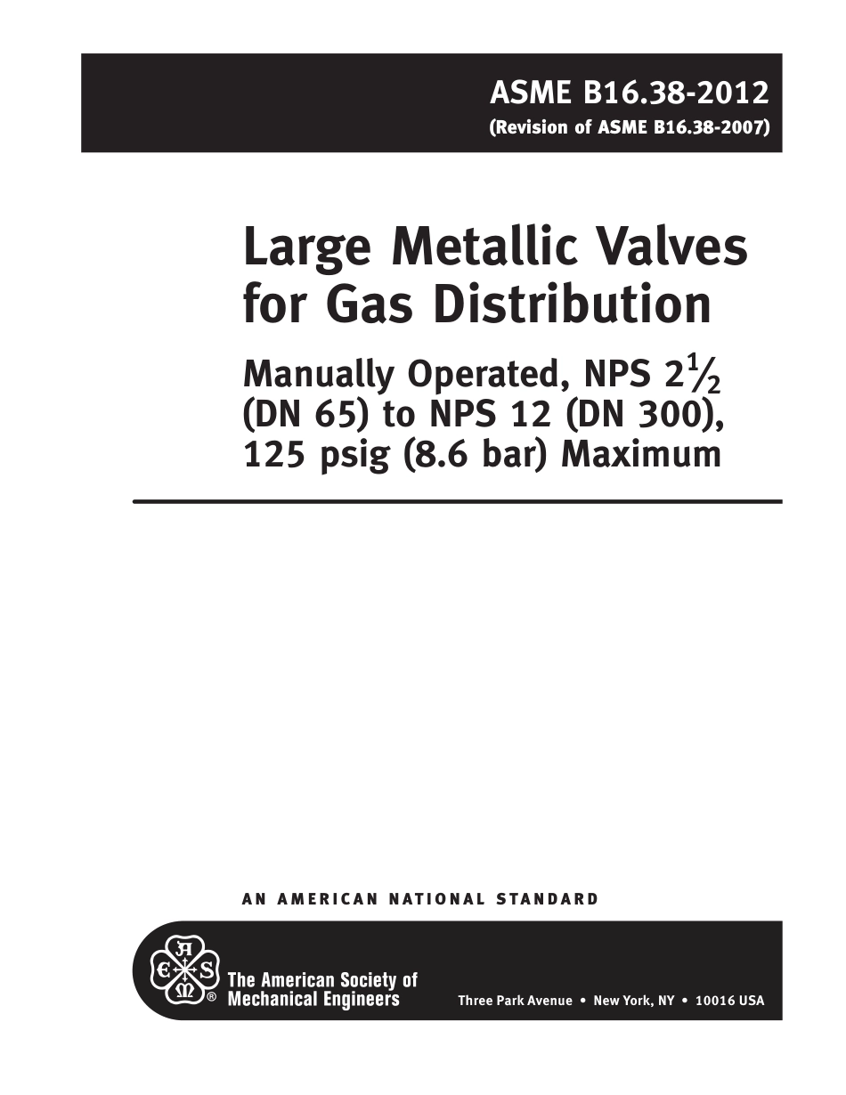 ASME B16.38-2012 Large Metallic Valves for Gas Distribution Manually Operated.pdf_第3页