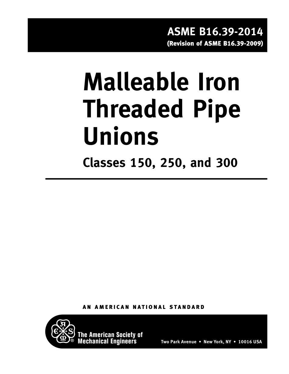 ASME B16.39 2014 Malleable Iron Threaded Pipe Unions Classes 150, 250, and 300.pdf_第3页